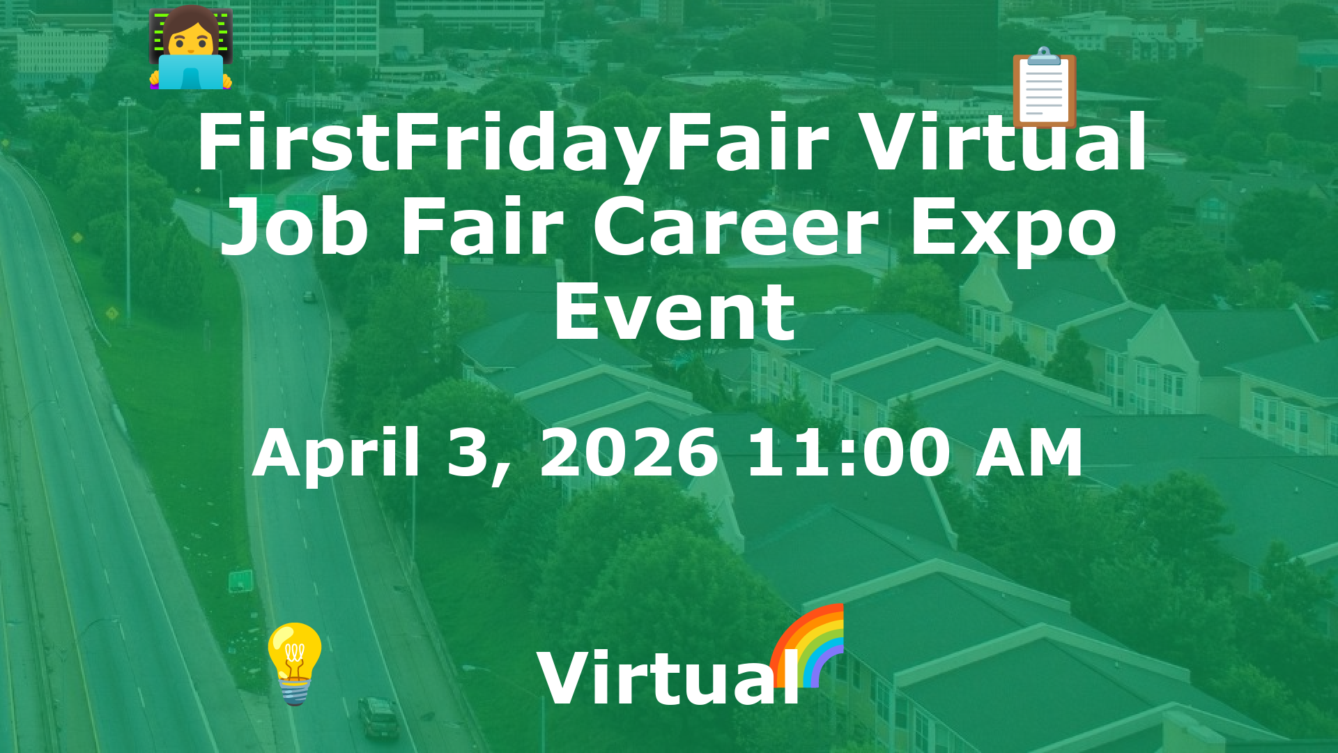 FirstFridayFair Virtual Job Fair Career Expo Event event image
